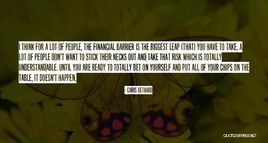 Bet On Yourself Quotes By Chris Gethard