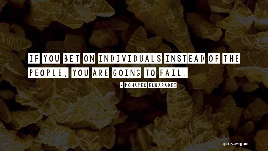 Bet Quotes By Mohamed ElBaradei Bet Quotes By Mohamed ElBaradei
