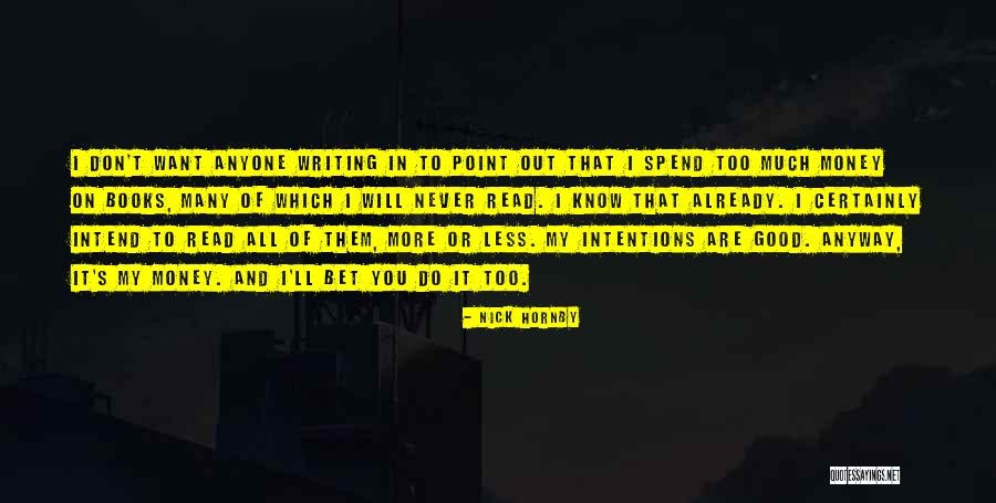 Bet Quotes By Nick Hornby Bet Quotes By Nick Hornby