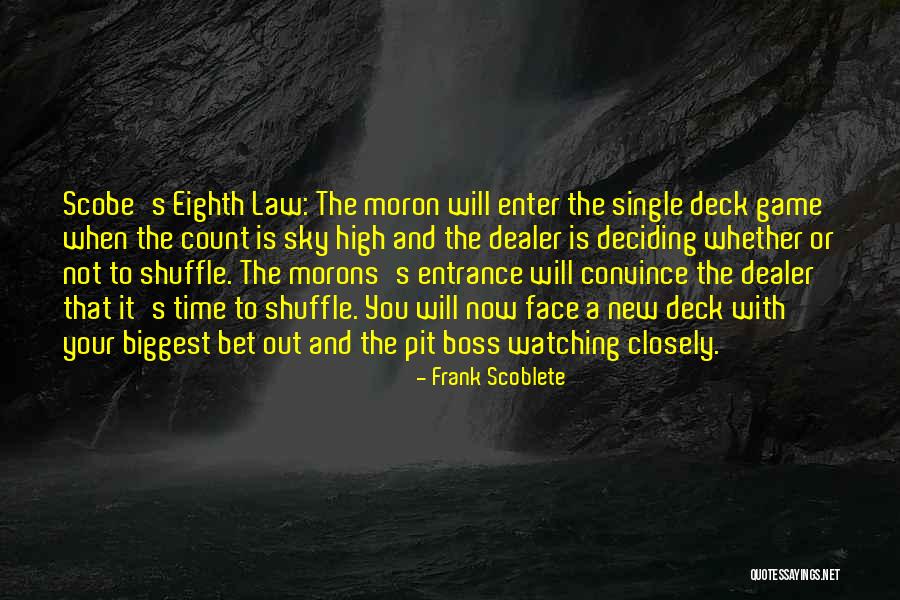 Bet The Game Quotes By Frank Scoblete Bet The Game Quotes By Frank Scoblete