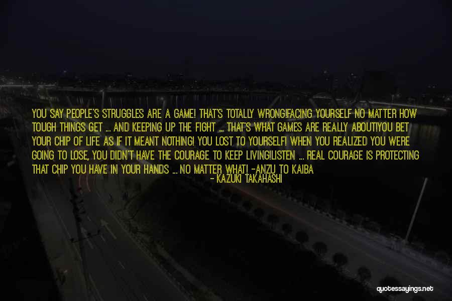 Bet The Game Quotes By Kazuki Takahashi Bet The Game Quotes By Kazuki Takahashi
