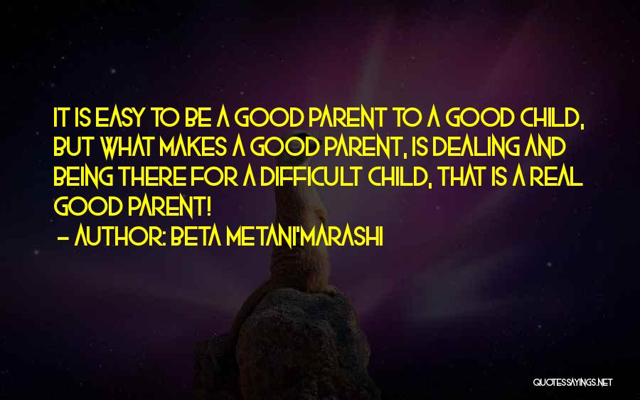 Beta Metani'Marashi Quotes 1697397