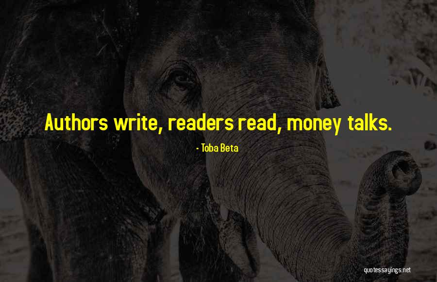Beta Readers Quotes By Toba Beta Beta Readers Quotes By Toba Beta
