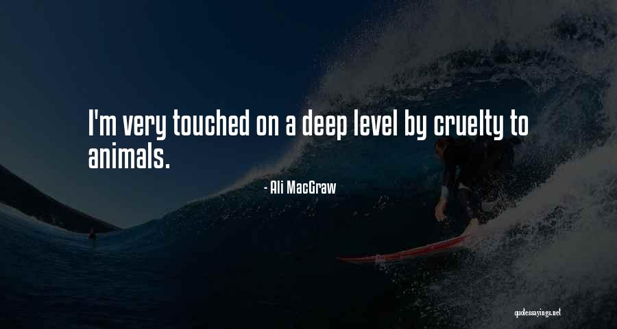 Betalingen Buitenland Quotes By Ali MacGraw Betalingen Buitenland Quotes By Ali MacGraw