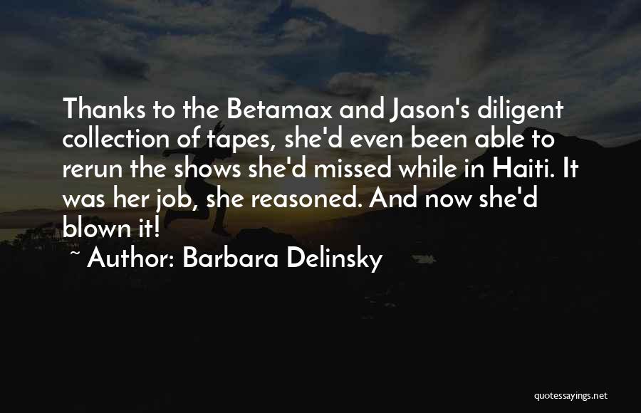 Betamax Quotes By Barbara Delinsky