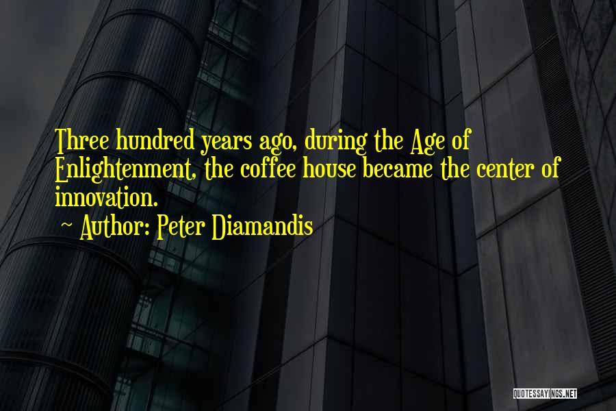 Betancourt Nutrition Quotes By Peter Diamandis