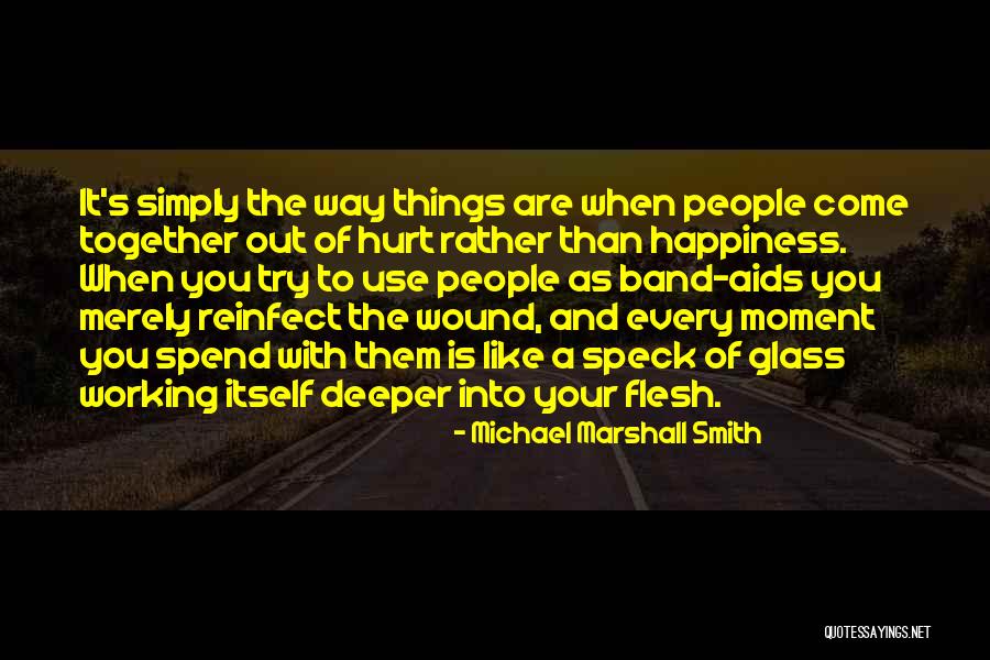 Betatron San Jose Quotes By Michael Marshall Smith Betatron San Jose Quotes By Michael Marshall Smith