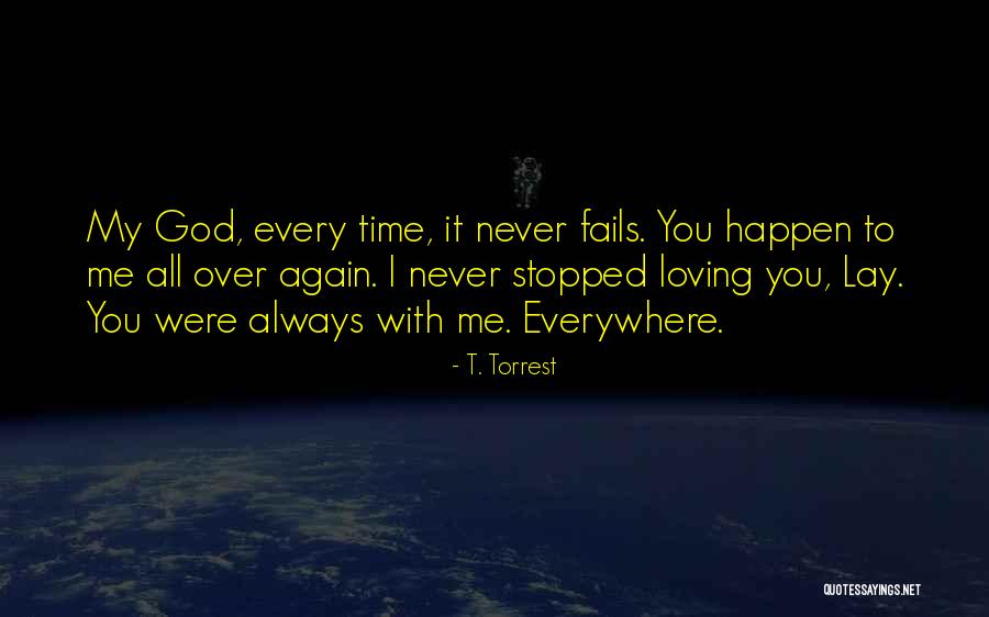 Betatron San Jose Quotes By T. Torrest Betatron San Jose Quotes By T. Torrest