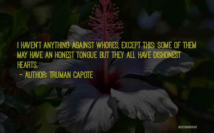 Betbanks Quotes By Truman Capote