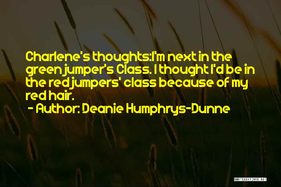 Betella Quotes By Deanie Humphrys-Dunne