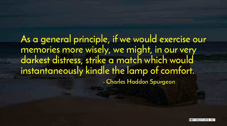 Betemits Quotes By Charles Haddon Spurgeon