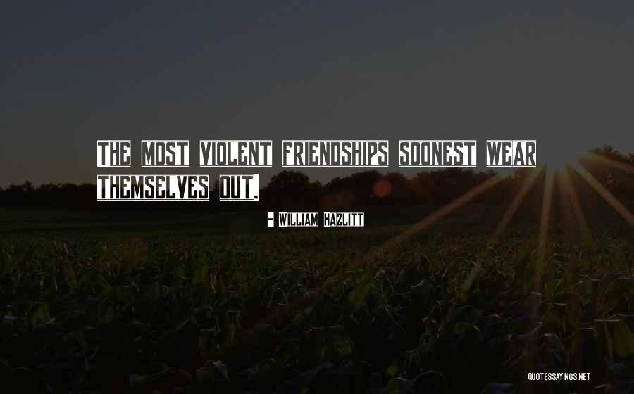 Betemits Quotes By William Hazlitt