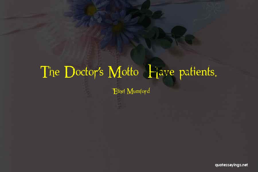 Beternak Puyuh Quotes By Ethel Mumford