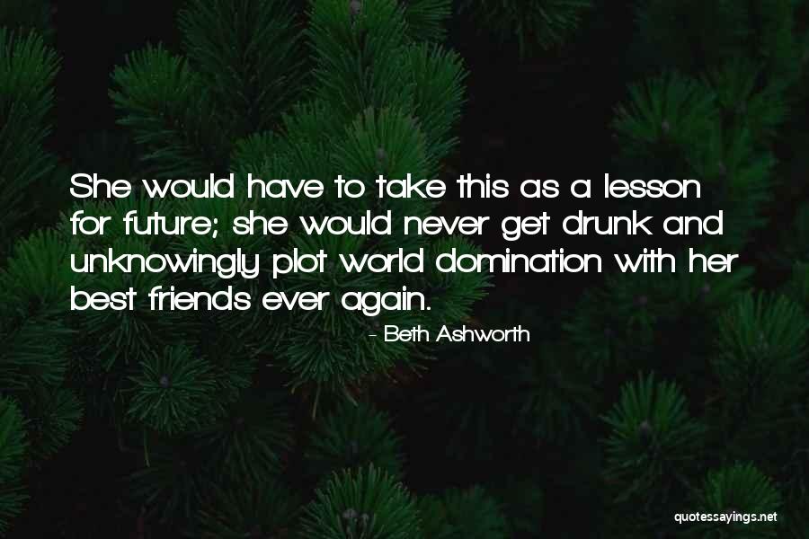 Beth Ashworth Quotes 1896015