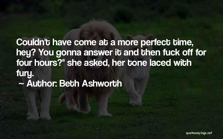 Beth Ashworth Quotes 304755