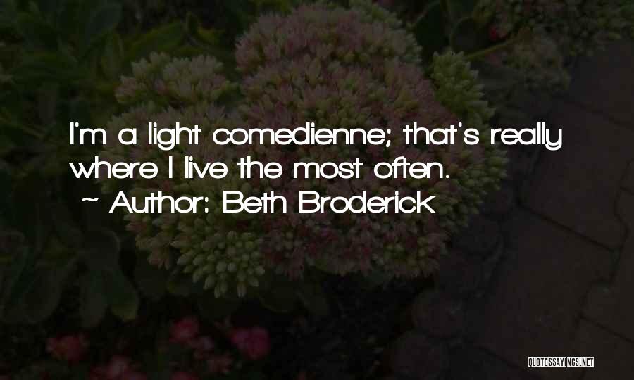 Beth Broderick Quotes 2184690