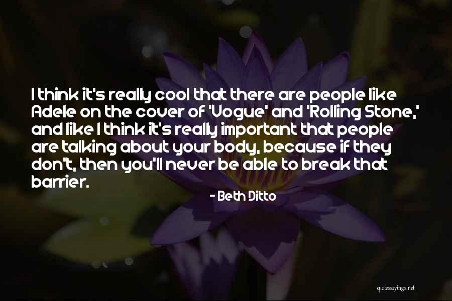 Beth Ditto Quotes 1270694 Beth Ditto Quotes 1270694