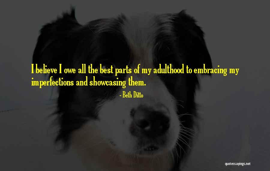 Beth Ditto Quotes 1698087 Beth Ditto Quotes 1698087
