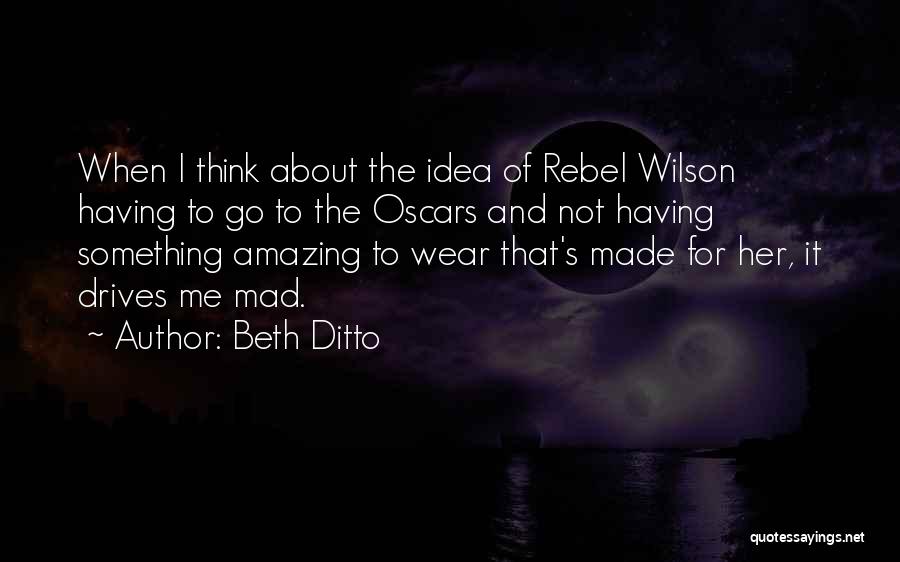 Beth Ditto Quotes 255892