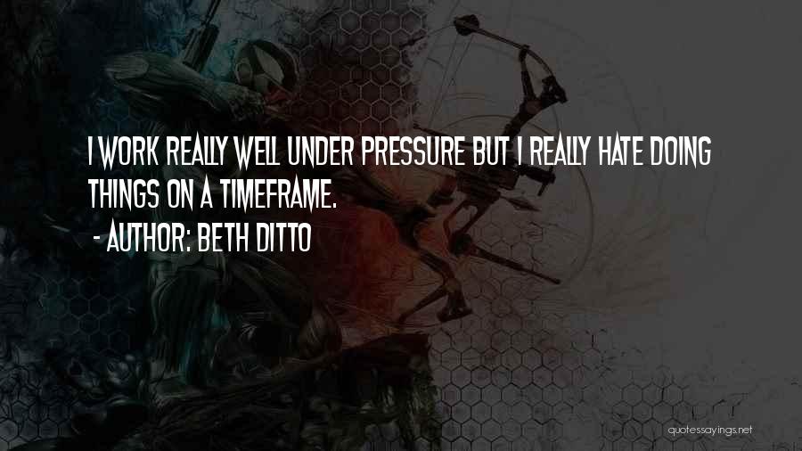 Beth Ditto Quotes 782042