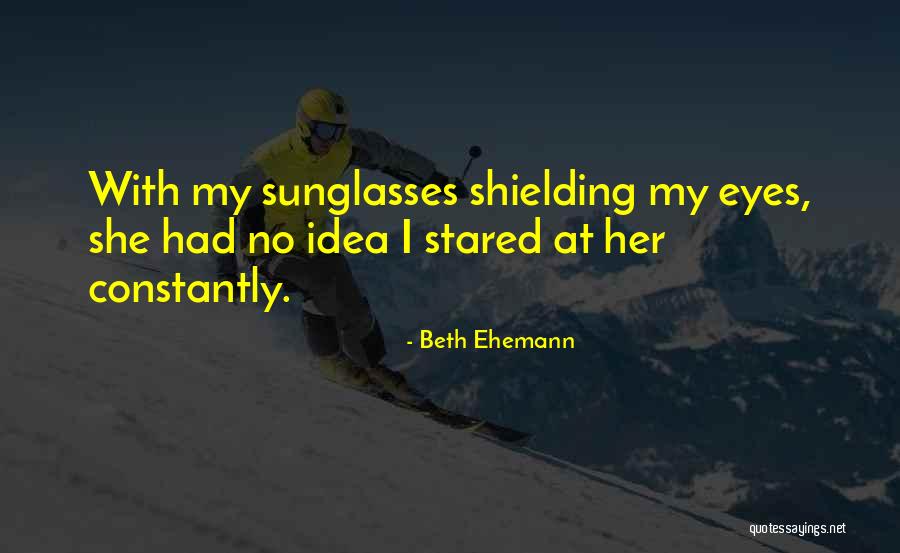 Beth Ehemann Quotes 1609012