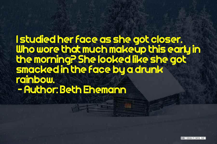 Beth Ehemann Quotes 499212