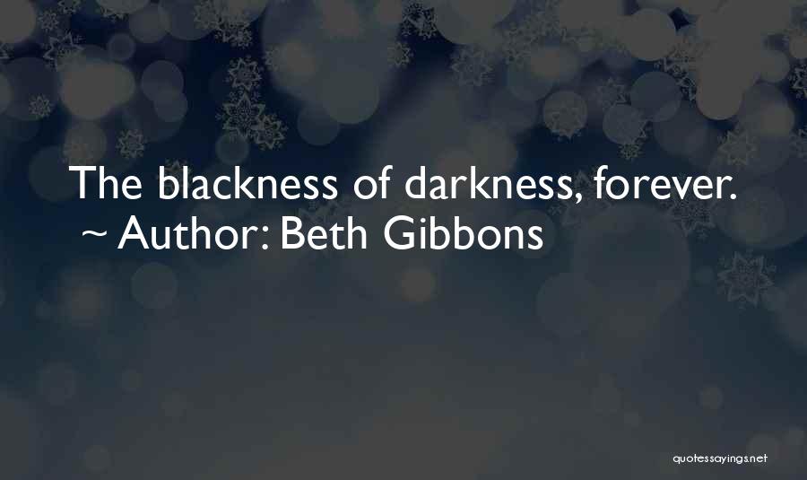 Beth Gibbons Quotes 1079203