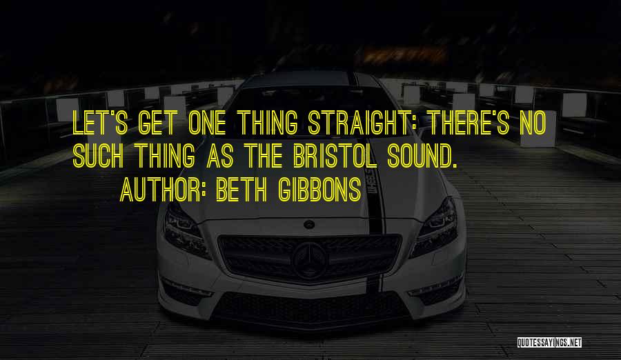Beth Gibbons Quotes 1461566