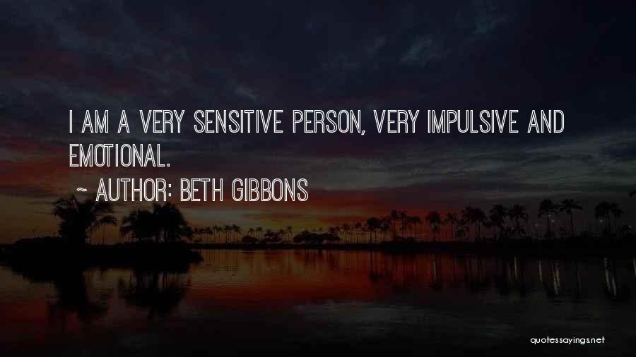 Beth Gibbons Quotes 605991