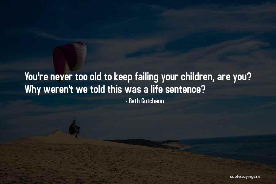Beth Gutcheon Quotes 1050935 Beth Gutcheon Quotes 1050935
