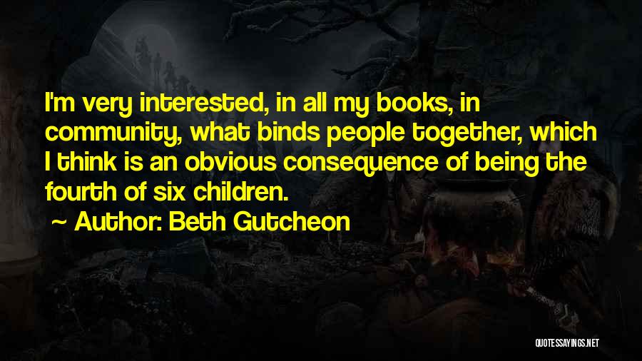 Beth Gutcheon Quotes 198142
