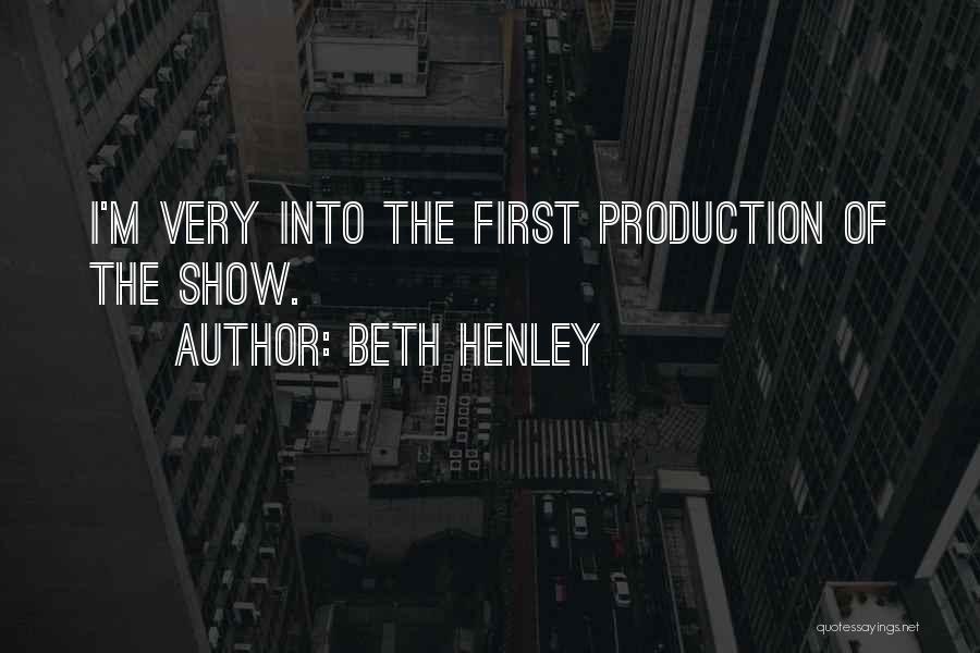 Beth Henley Quotes 2071850