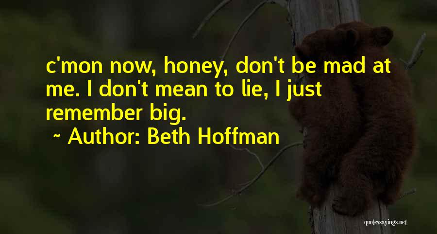 Beth Hoffman Quotes 1429176
