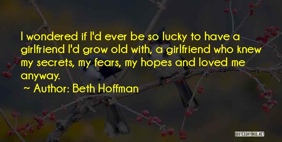 Beth Hoffman Quotes 1598678