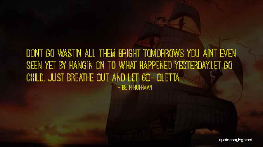 Beth Hoffman Quotes 376640