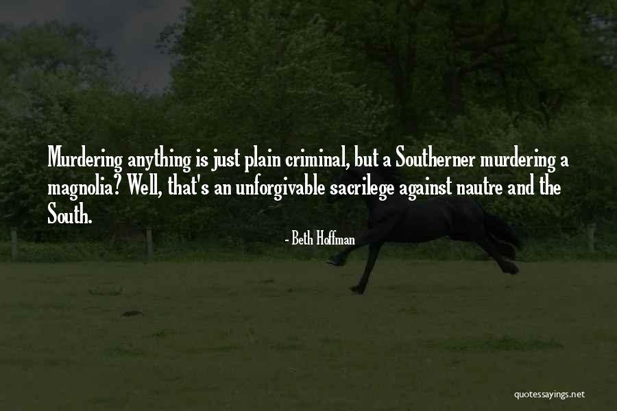Beth Hoffman Quotes 407749