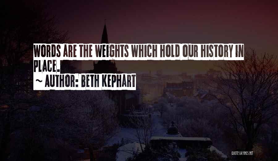 Beth Kephart Quotes 1411069