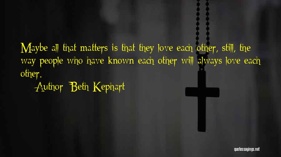 Beth Kephart Quotes 752332