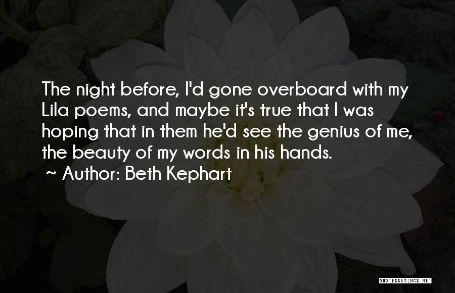 Beth Kephart Quotes 820423