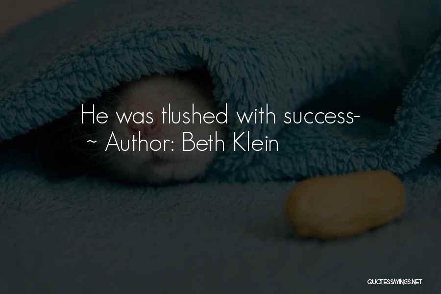 Beth Klein Quotes 1147151