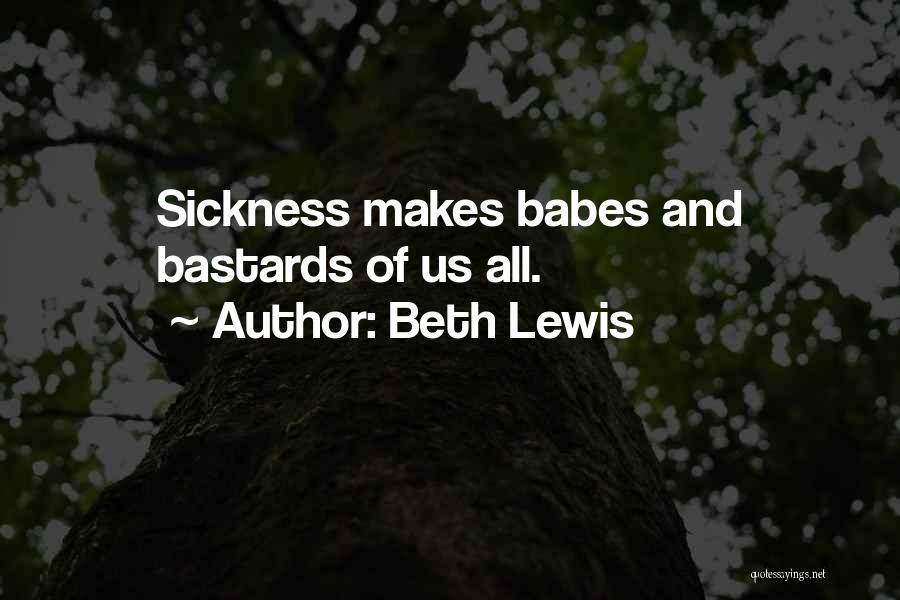 Beth Lewis Quotes 1242056