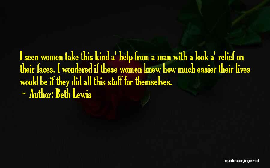 Beth Lewis Quotes 1381503