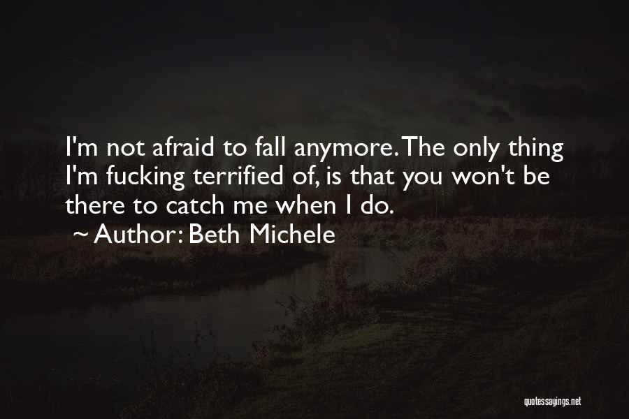 Beth Michele Quotes 1585418