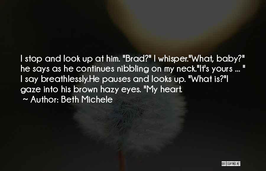 Beth Michele Quotes 245464