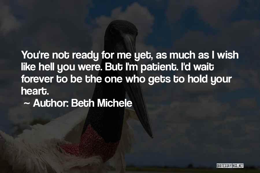 Beth Michele Quotes 654624