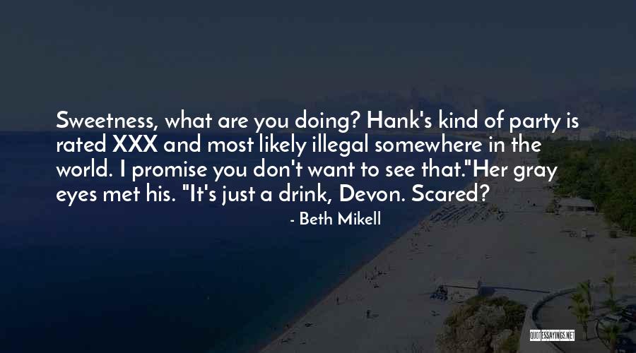 Beth Mikell Quotes 1722981