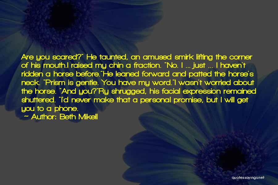 Beth Mikell Quotes 303002