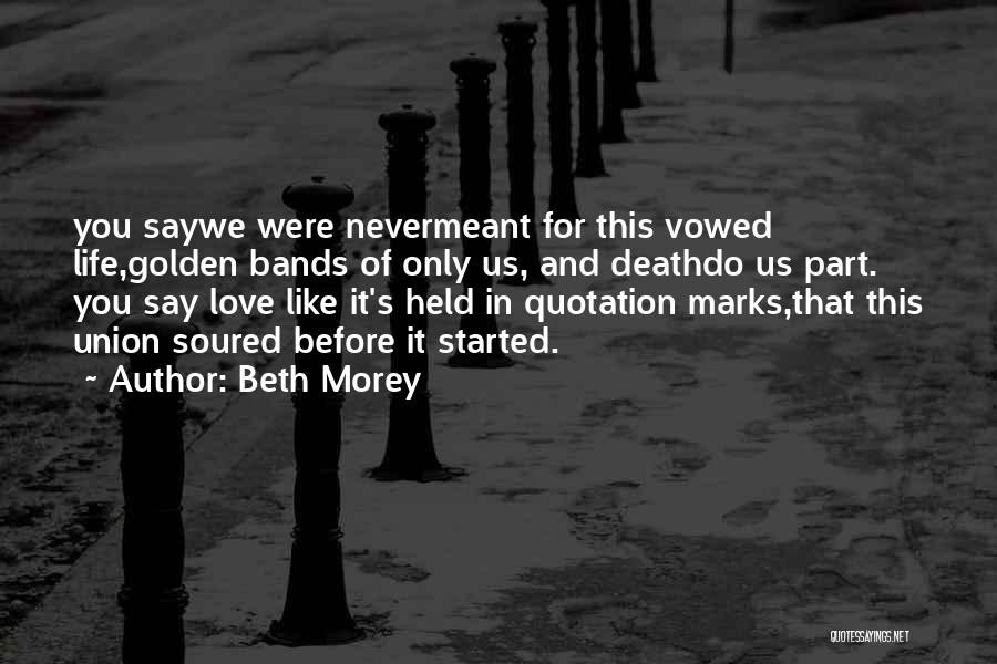 Beth Morey Quotes 1604328