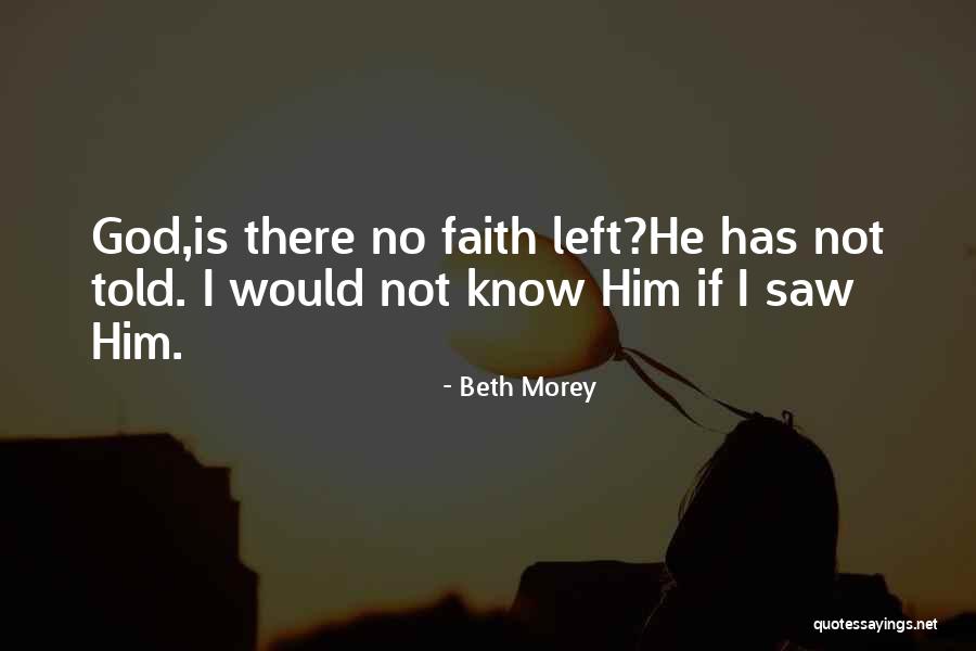 Beth Morey Quotes 536548