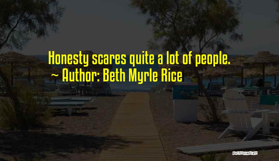 Beth Myrle Rice Quotes 1066661